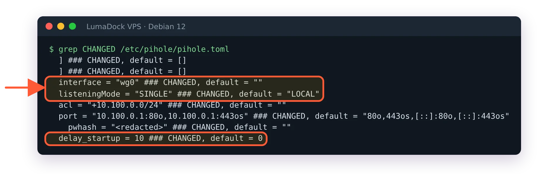 grep CHANGED pihole.toml: interface wg0, listeningMode SINGLE, delay_startup 10, arrays shown only by their closing bracket
