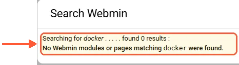 Webmin search for docker: found 0 results, No Webmin modules or pages matching docker were found